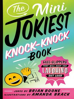 cover image of The Mini Jokiest Knock-Knock Book